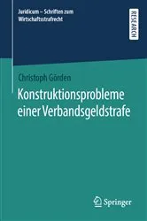 Book cover of Konstruktionsprobleme einer Verbandsgeldstrafe by Christoph Görden