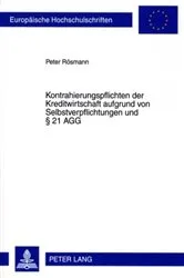 Book cover of Kontrahierungspflichten der Kreditwirtschaft aufgrund von Selbstverpflichtungen und § 21 AGG by Unknown