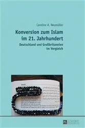 Book cover of Konversion zum Islam im 21. Jahrhundert by Caroline Neumüller
