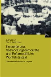 Book cover of Konzertierung, Verhandlungsdemokratie und Reformpolitik im Wohlfahrtsstaat by Sven Jochem
