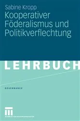Book cover of Kooperativer Föderalismus und Politikverflechtung by Sabine Kropp