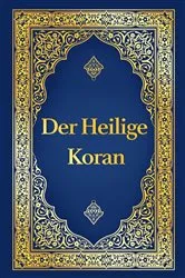 Book cover of Koran auf Deutsch - Der heilige Koran deutsche Übersetzung von Max Henning, deutscher Koran vollständige Ausgabe by Max Henning
