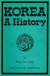 Book cover of Korea A History by Bong-youn Choy