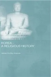 Book cover of Korea - A Religious History by James H. Grayson