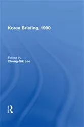 Book cover of Korea Briefing, 1990 by Chong-Sik Lee