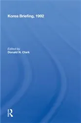 Book cover of Korea Briefing, 1992 by Donald N. Clark