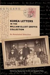 Book cover of Korea Letters in the William Elliot Griffis Collection by Unknown