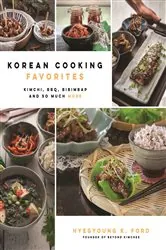 Book cover of Korean Cooking Favorites by Hyegyoung K. Ford