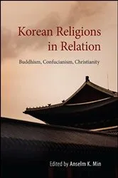 Book cover of Korean Religions in Relation by Anselm K. Min