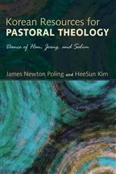 Book cover of Korean Resources for Pastoral Theology by James Newton Poling