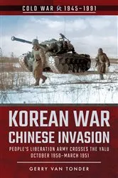 Book cover of Korean War—Chinese Invasion by Gerry van Tonder