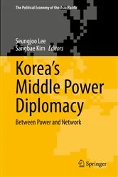 Book cover of Korea’s Middle Power Diplomacy by Seungjoo Lee