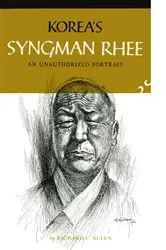 Book cover of Korea's Syngman Rhee by Richard C. Allen