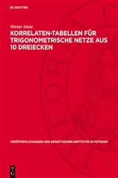 Book cover of Korrelaten-Tabellen für trigonometrische Netze aus 10 Dreiecken by Werner Jenne