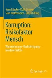 Book cover of Korruption: Risikofaktor Mensch by Sven Litzcke