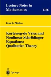 Book cover of Korteweg-de Vries and Nonlinear Schrödinger Equations: Qualitative Theory by Peter E. Zhidkov