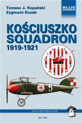 Book cover of Kosciuszko Squadron 1919-1921 by Tomasz J. Kopański