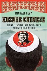 Book cover of Kosher Chinese by Michael Levy