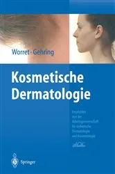 Book cover of Kosmetische Dermatologie by Wolf-Ingo Worret