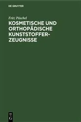 Book cover of Kosmetische und Orthopädische Kunststofferzeugnisse by Fritz Püschel