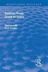 Book cover of Kosovo: From Crisis to Crisis by Dick Leurdijk
