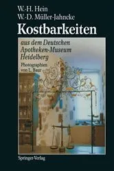 Book cover of Kostbarkeiten aus dem Deutschen Apotheken-Museum Heidelberg / Treasures from the German Pharmacy Museum Heidelberg by Wolfgang-Hagen Hein
