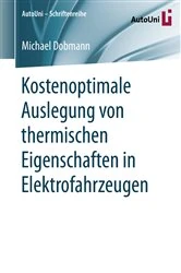Book cover of Kostenoptimale Auslegung von thermischen Eigenschaften in Elektrofahrzeugen by Michael Dobmann