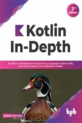 Book cover of Kotlin In-Depth (2nd ed.) by Aleksei Sedunov