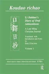 Book cover of Kouduo richao. Li Jiubiao's Diary of Oral Admonitions. A Late Ming Christian Journal by Erik Zürcher