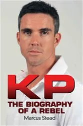 Book cover of KP - Portrait of a Rebel - The Biography of Kevin Pietersen by Unknown