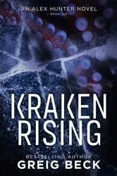 Book cover of Kraken Rising: Alex Hunter 6 by Greig Beck
