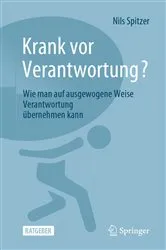 Book cover of Krank vor Verantwortung? by Nils Spitzer
