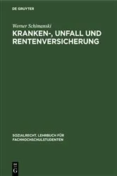 Book cover of Kranken-, Unfall und Rentenversicherung by Werner Schimanski