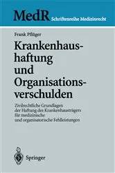 Book cover of Krankenhaushaftung und Organisationsverschulden by Unknown