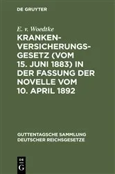 Book cover of Krankenversicherungsgesetz (vom 15. Juni 1883) in der Fassung der Novelle vom 10. April 1892 (7th ed.) by Unknown