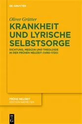 Book cover of Krankheit und lyrische Selbstsorge by Oliver Grütter