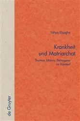 Book cover of Krankheit und Matriarchat by Yahya A. Elsaghe