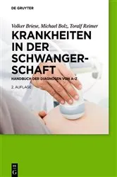 Book cover of Krankheiten in der Schwangerschaft (2nd ed.) by Volker Briese