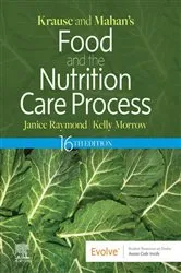 Book cover of Krause and Mahan's Food and the Nutrition Care Process, 16e, E-Book (16th ed.) by Raymond MS, RDN, CSG, Janice L