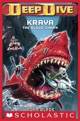 Book cover of Kraya the Blood Shark (Deep Dive #4) by Adam Blade
