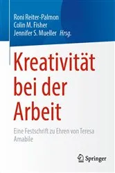 Book cover of Kreativität bei der Arbeit by Roni Reiter-Palmon