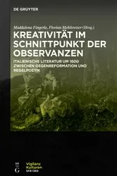 Book cover of Kreativität im Schnittpunkt der Observanzen/ Creatività e osservanza by Maddalena Fingerle