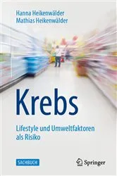 Book cover of Krebs - Lifestyle und Umweltfaktoren als Risiko by Hanna Heikenwälder