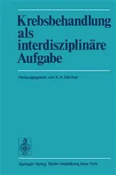 Book cover of Krebsbehandlung als interdisziplinäre Aufgabe by K.H. Kärcher