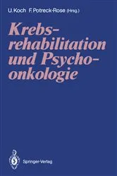 Book cover of Krebsrehabilitation und Psychoonkologie by Uwe Koch