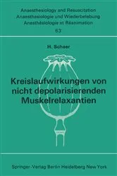 Book cover of Kreislaufwirkungen von nicht depolarisierenden Muskelrelaxantien by H. Schaer