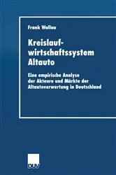 Book cover of Kreislaufwirtschaftssystem Altauto by Frank Wallau