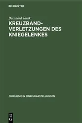 Book cover of Kreuzbandverletzungen des Kniegelenkes by Bernhard Janik