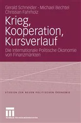 Book cover of Krieg, Kooperation, Kursverlauf by Gerald Schneider