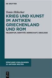 Book cover of Krieg und Kunst im antiken Griechenland und Rom by Tonio Hölscher